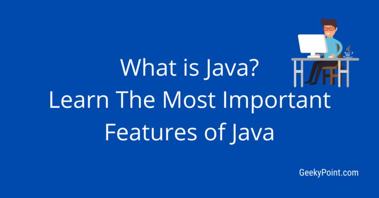 What is Java ? Learn The Important Features of Java